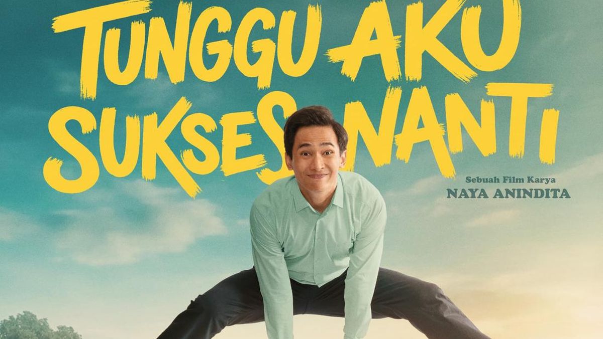 Tunggu Aku Sukses Nanti